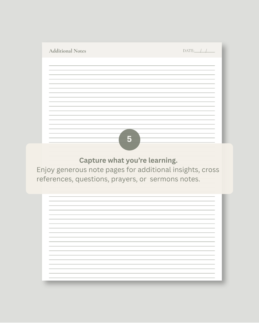 A lined note page with the heading 'Additional Notes' and a large semi-transparent banner across the middle that reads 'Capture what you're learning. Enjoy generous note pages for additional insights, cross references, questions, prayers, or sermons notes.