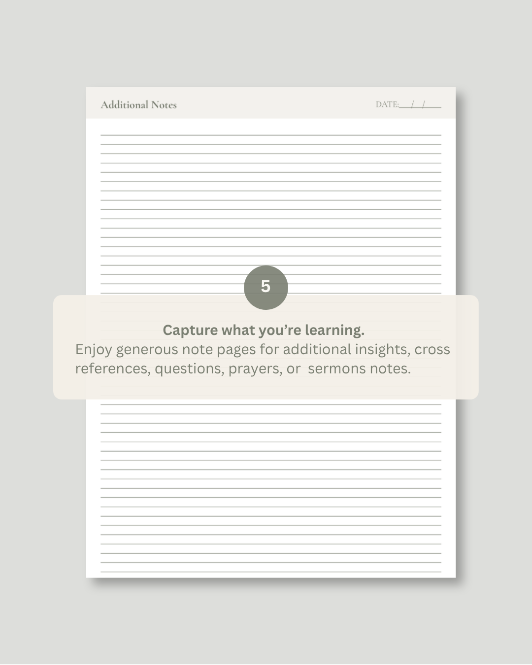 A lined note page with the heading 'Additional Notes' and a large semi-transparent banner across the middle that reads 'Capture what you're learning. Enjoy generous note pages for additional insights, cross references, questions, prayers, or sermons notes.