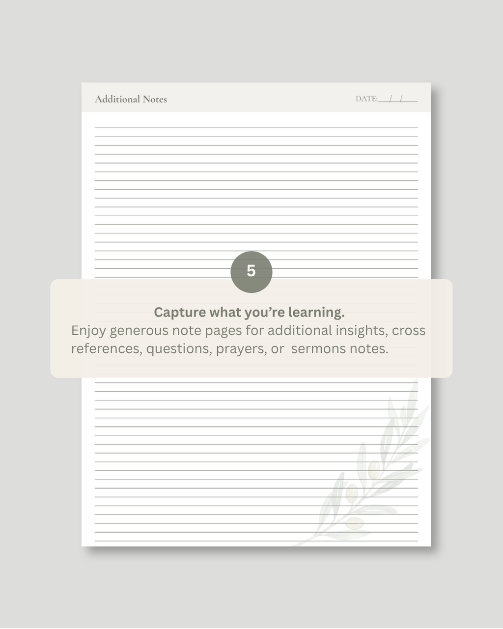 A lined note page with an 'Additional Notes' header and a semi-transparent banner across the middle reading 'Capture what you're learning. Enjoy generous note pages for additional insights, cross references, questions, prayers, or sermons notes.