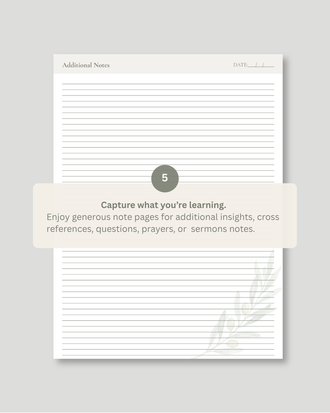 A lined note page with an 'Additional Notes' header and a semi-transparent banner across the middle reading 'Capture what you're learning. Enjoy generous note pages for additional insights, cross references, questions, prayers, or sermons notes.